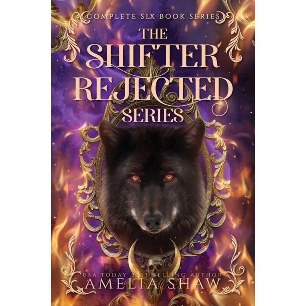 Shifter Rejected Series: Books 1-6 -- Shaw